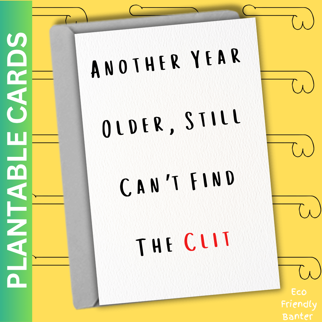 Another Year Older, Still Can’t Find The Clit