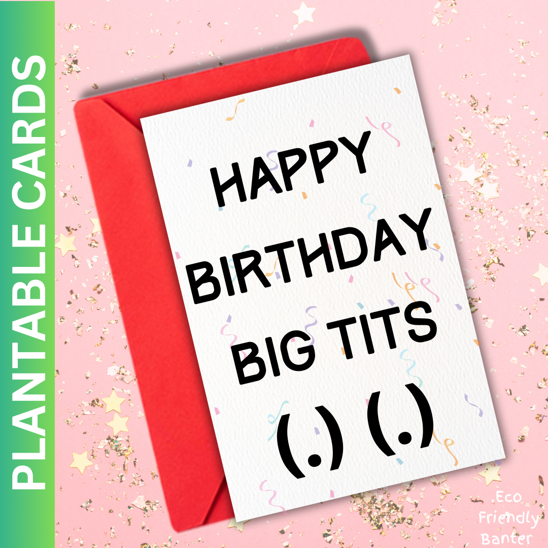 Happy Birthday Big Tits