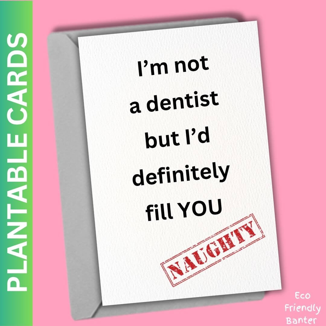 I’m not a dentist  but I’d  definitely  fill YOU