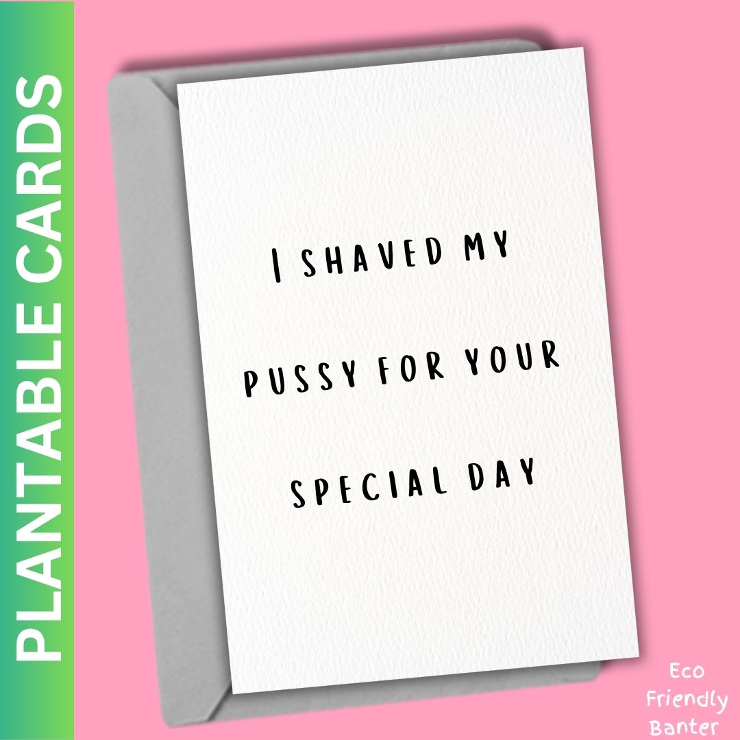 I shaved my pussy for your special day