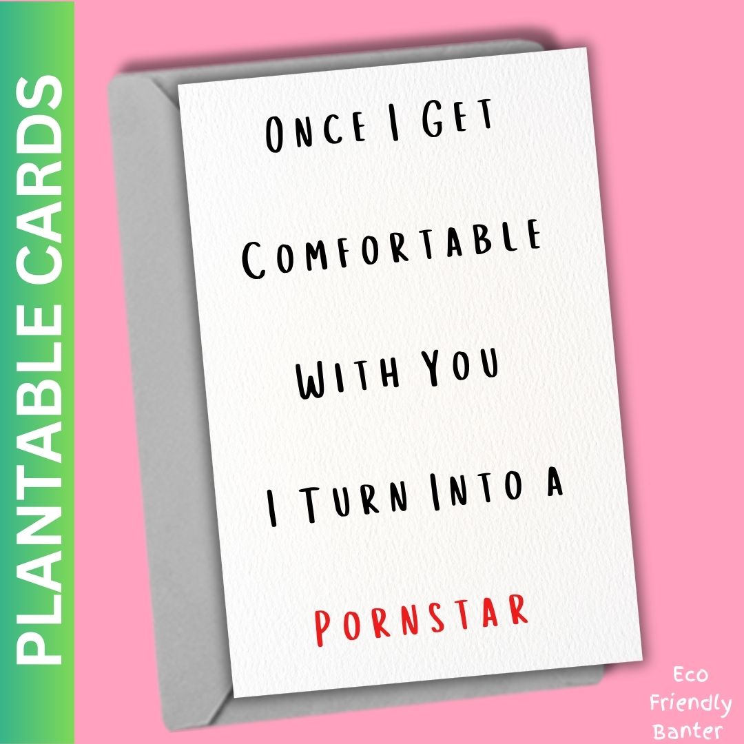 Once I Get Comfortable With You, I Turn Into A Pornstar