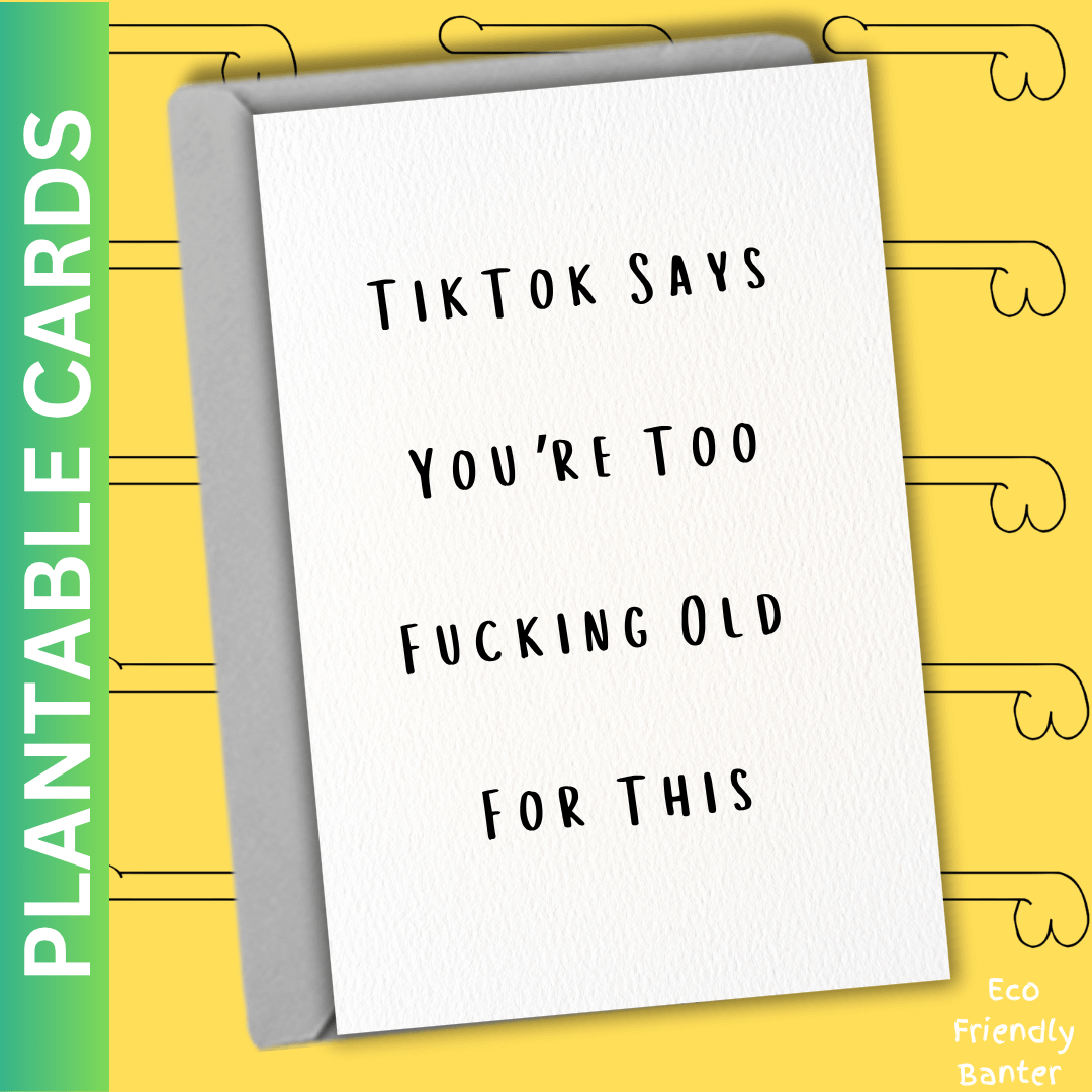 TikTok Says You’re Too Fucking Old  For This